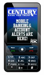 Century Bank and Trust offers FREE Mobile Banking and Account Alerts